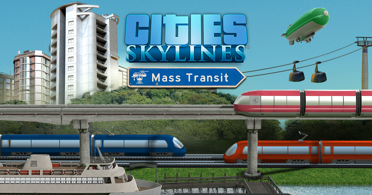 Cities Skylines: Mass Transit DLC veröffentlicht
