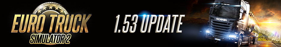 Euro Truck Simulator 2: umfangreiches Update 1.53 veröffentlicht