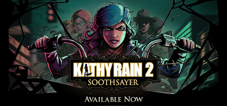 Kathy Rain 2 Soothsayer: jetzt für Linux auf Steam und GOG erhältlich