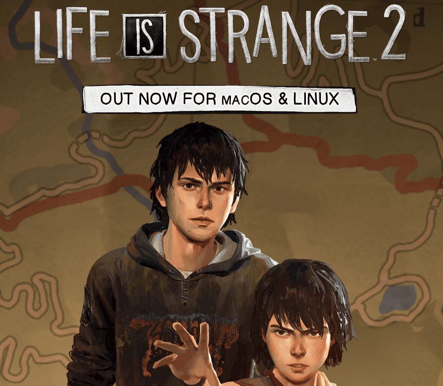 Life is Strange 2: now available for Linux at Feral and on Steam
