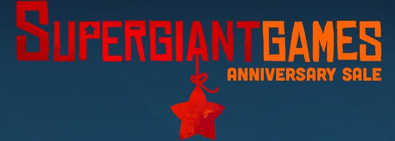 Supergiant Games Anniversary-Sale on Steam with Pyre, Bastion and Transistor
