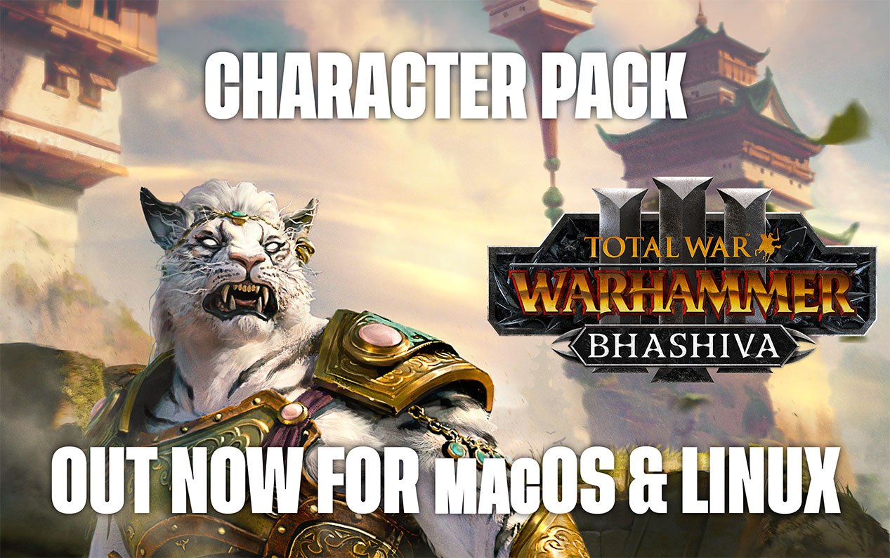 Total War: WARHAMMER III – Bhashiva Character Pack für Linux veröffentlicht