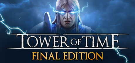 Tower of Time: Final Edition veröffentlicht