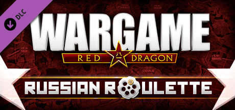 Wargame: Red Dragon - Russian Roulette [10vs10] kostenfrei erhältlich