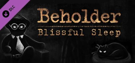 Beholder: Blissful Sleep Header