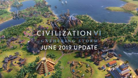 Civilization VI: Gathering Storm June Update Header