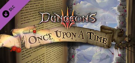 Dungeons 3 Once upon a Time Header