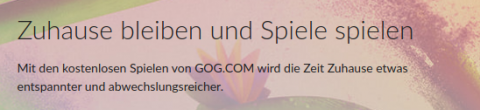 GOG Aktion "Bleib zu Hause" Teaser