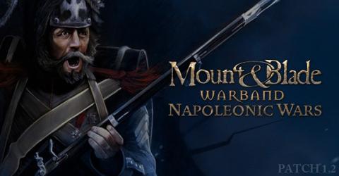 Mount & Blade Warband: Napoleonic Wars Patch 1.2