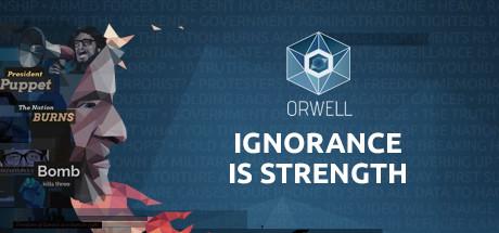 Orwell: Ignorance is Strength Header