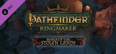 Pathfinder: Kingmaker - Beneath The Stolen Lands Header 