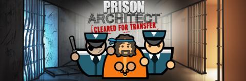 Prison Architect Cleared for Transfer Header