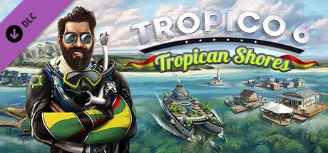 Tropico 6 DLC Tropican Shores Header